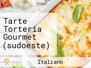 Tarte Torteria Gourmet (sudoeste)