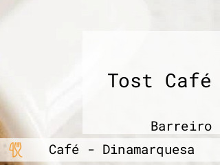 Tost Café