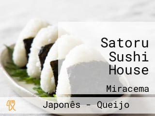 Satoru Sushi House