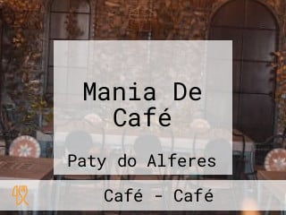 Mania De Café