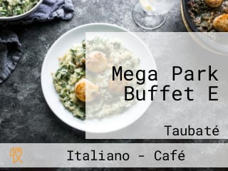 Mega Park Buffet E