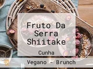 Fruto Da Serra Shiitake