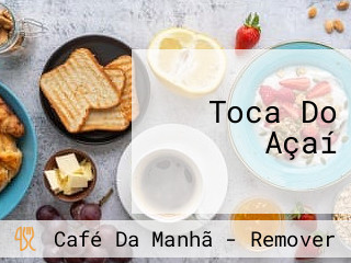 Toca Do Açaí