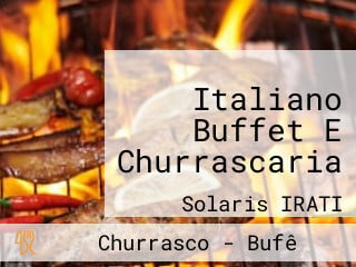 Italiano Buffet E Churrascaria