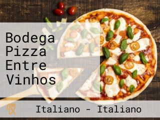 Bodega Pizza Entre Vinhos