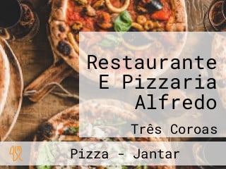 Restaurante E Pizzaria Alfredo