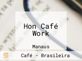 Hon Café Work