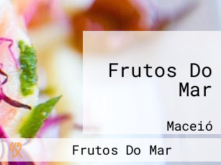 Frutos Do Mar