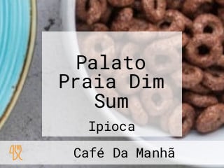 Palato Praia Dim Sum