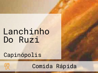 Lanchinho Do Ruzi