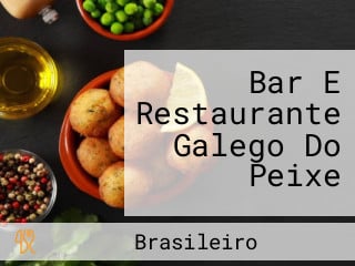 Bar E Restaurante Galego Do Peixe