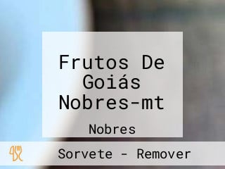 Frutos De Goiás Nobres-mt