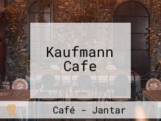 Kaufmann Cafe