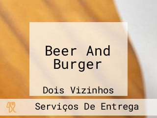 Beer And Burger