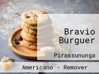 Bravio Burguer