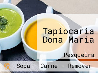 Tapiocaria Dona Maria