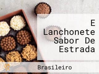 E Lanchonete Sabor De Estrada