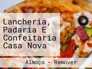 Lancheria, Padaria E Confeitaria Casa Nova