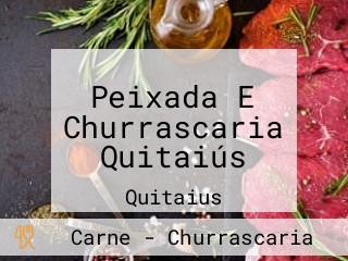 Peixada E Churrascaria Quitaiús