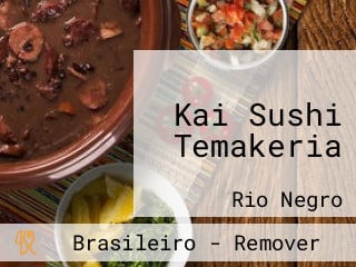 Kai Sushi Temakeria