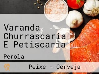 Varanda Churrascaria E Petiscaria