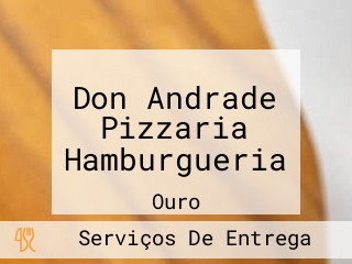 Don Andrade Pizzaria Hamburgueria