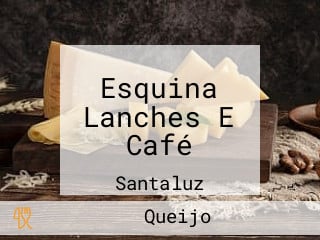 Esquina Lanches E Café