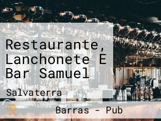 Restaurante, Lanchonete E Bar Samuel