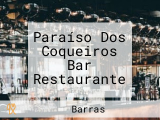 Paraíso Dos Coqueiros Bar Restaurante