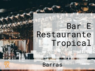 Bar E Restaurante Tropical