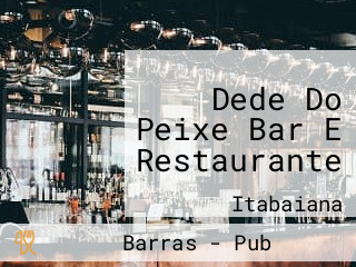 Dede Do Peixe Bar E Restaurante