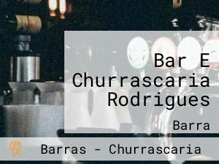 Bar E Churrascaria Rodrigues