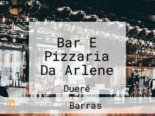 Bar E Pizzaria Da Arlene