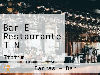 Bar E Restaurante T N