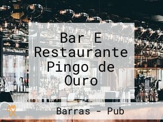 Bar E Restaurante Pingo de Ouro