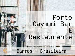 Porto Caymmi Bar E Restaurante