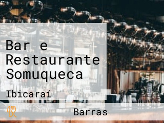 Bar e Restaurante Somuqueca