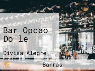 Bar Opcao Do le