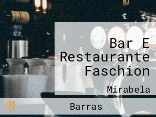 Bar E Restaurante Faschion