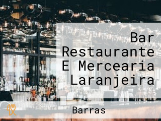 Bar Restaurante E Mercearia Laranjeira