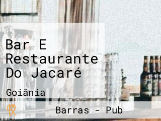 Bar E Restaurante Do Jacaré