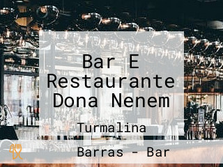 Bar E Restaurante Dona Nenem