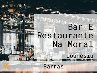 Bar E Restaurante Na Moral