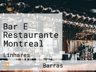 Bar E Restaurante Montreal