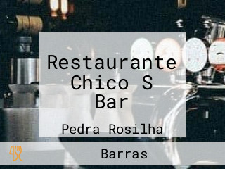 Restaurante Chico S Bar