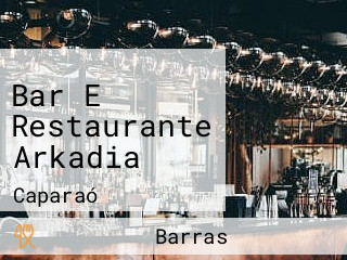 Bar E Restaurante Arkadia