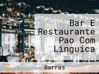 Bar E Restaurante Pao Com Linguica