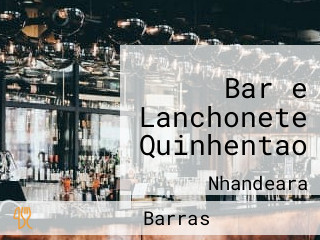 Bar e Lanchonete Quinhentao