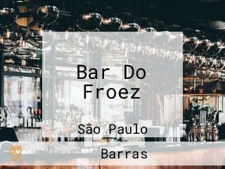 Bar Do Froez