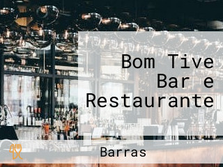 Bom Tive Bar e Restaurante